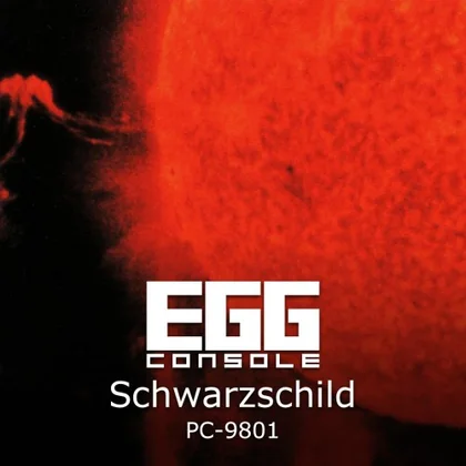 EGGCONSOLE Schwarzschild PC-9801 cover art