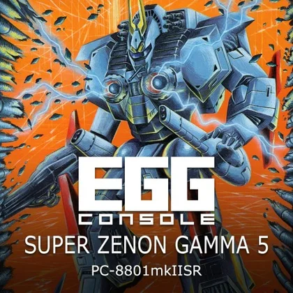 EGGCONSOLE SUPER ZENON GAMMA 5 PC-8801mkIISR cover art
