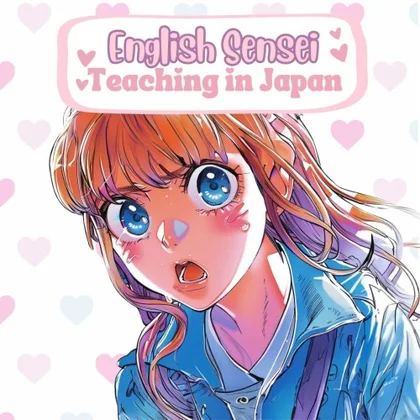 English Sensei: Teaching in Japan cover art