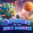 Explorers of the Brick Universe cover art