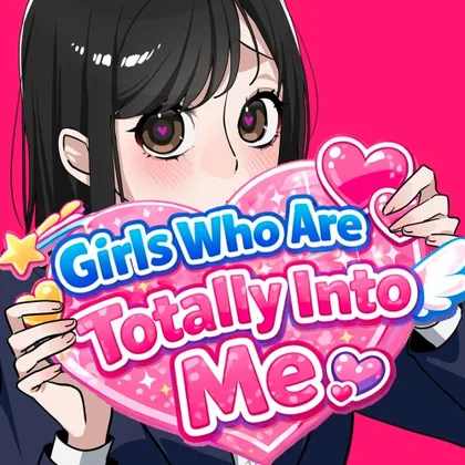 Girls Who Are Totally Into Me cover art