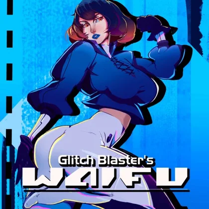 Glitch Blaster's Waifu cover art