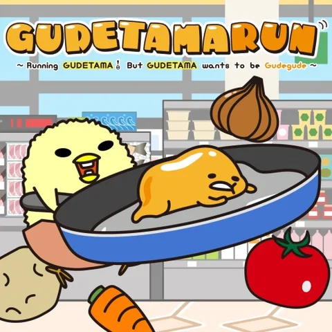 "GUDETAMARUN" ~ Running GUDETAMA ! But GUDETAMA wants to be Gudegude ~ cover art