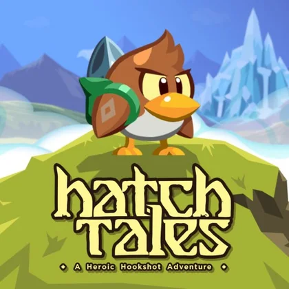 Hatch Tales: A Heroic Hookshot Adventure cover art