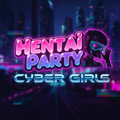 Hentai Party: Cyber Girls cover art