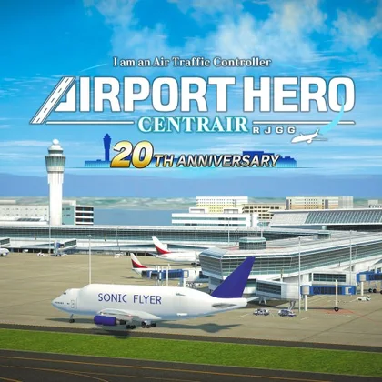 I am an Air Traffic Controller AIRPORT HERO Centrair 20TH ANNIVERSARY cover art