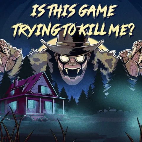 Is this Game Trying to Kill Me? cover art