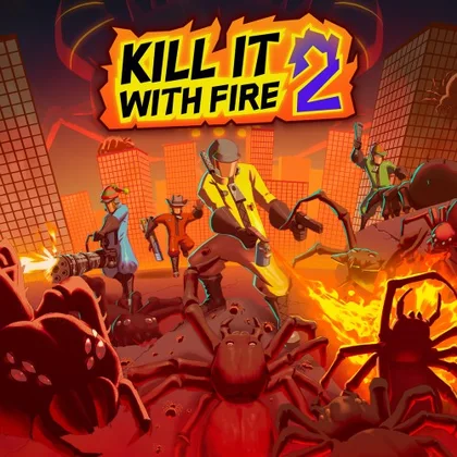 KILL IT WITH FIRE! 2 cover art