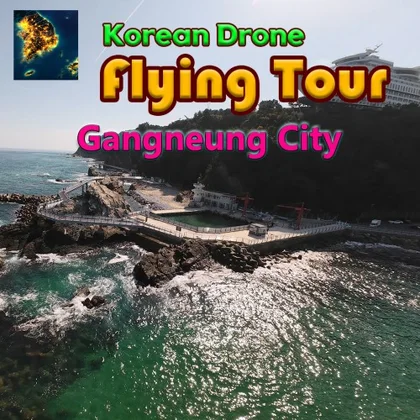 Korean Drone Flying Tour Gangneung City cover art