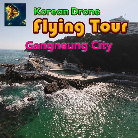 Korean Drone Flying Tour Gangneung City cover art