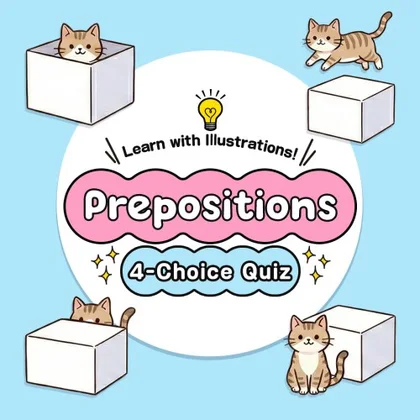 Learn with Illustrations! Prepositions 4-Choice Quiz cover art