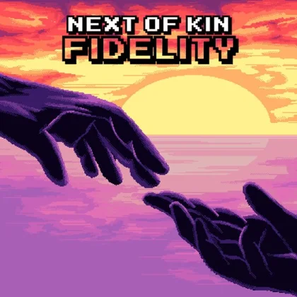 Next of Kin: Fidelity cover art