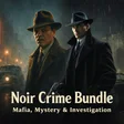 Noir Crime Bundle – Mafia, Mystery & Investigation cover art
