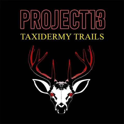 Project 13: Taxidermy Trails cover art