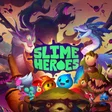 Slime Heroes cover art