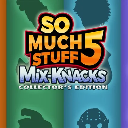 So Much Stuff 5 Mix-Knacks Collector's Edition cover art