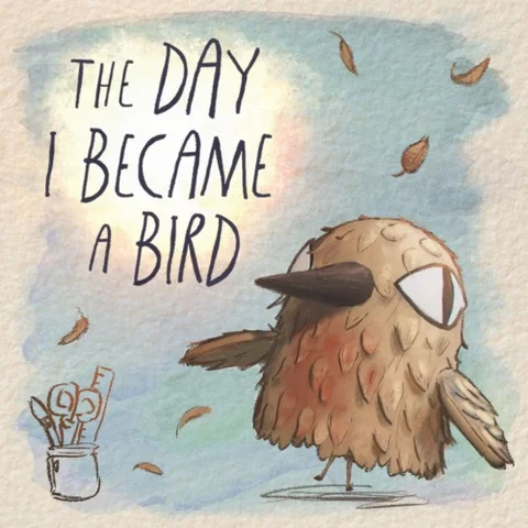 The Day I Became a Bird cover art