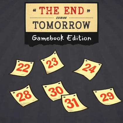 The End Comes Tomorrow: Gamebook Edition cover art