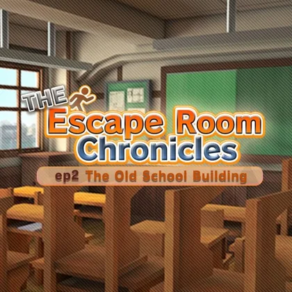 The Escape Room Chronicles ep2:The Old School Building cover art