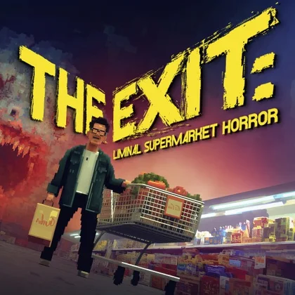 THE EXIT: LIMINAL SUPERMARKET HORROR cover art