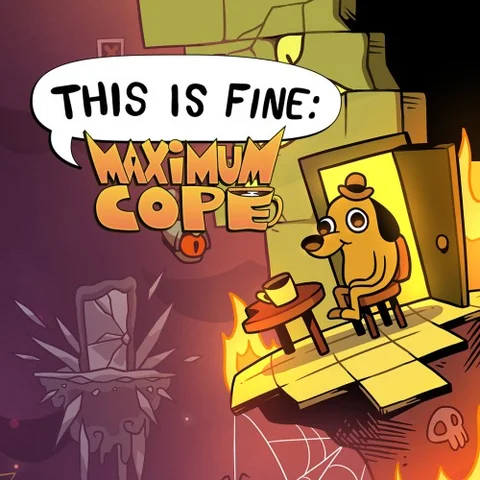 This is Fine: Maximum Cope cover art