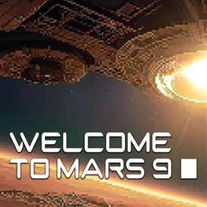 Welcome To Mars 9: The Tale Of River cover art