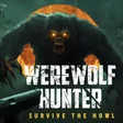 Werewolf Hunter - Survive The Howl cover art