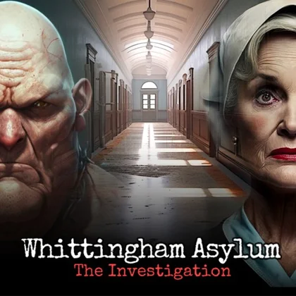 Whittingham Asylum: The Investigation cover art