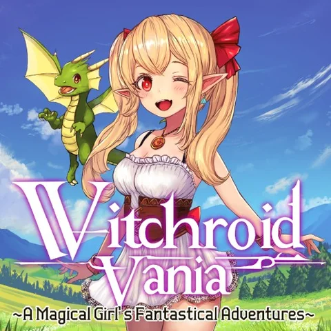 Witchroid Vania: A Magical Girl’s Fantastical Adventures cover art